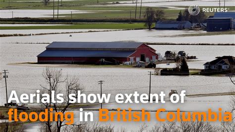 Aerials Show Extent Of Flooding In British Columbia Youtube