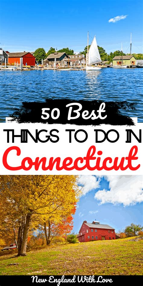 62 Top Things To Do In Connecticut The Perfect Ct Bucket List 2023