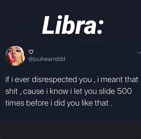 Libra Memes♎️ On Instagram Dont Get Mad When I Finally Call You Out🤨