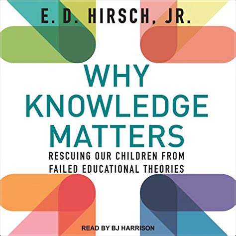 Why Knowledge Matters By E D Hirsch Jr Audiobook Audibleca
