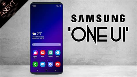Samsung One Ui Everything You Need To Know Youtube