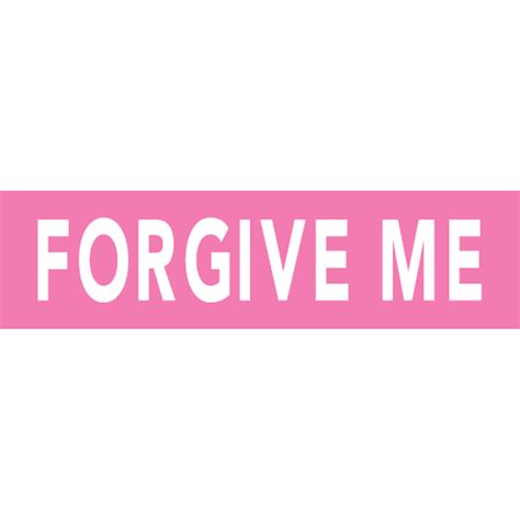 About Forgive Me