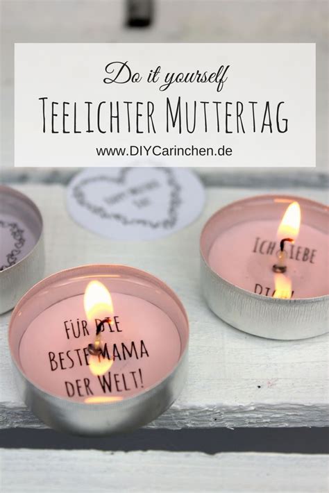 DIY Geschenk zum Muttertag - Teelicht mit Liebesbotschaft selber machen