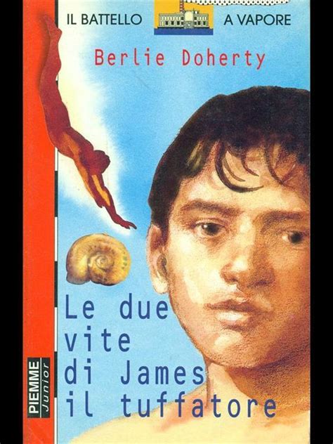 Due vite streaming si svolge in europa, 1990. Le due vite di James il tuffatore - Berlie Doherty - Libro ...