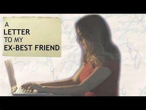 Read story a letter to a best friend by xxdragongirlxx (nova) with 502,548 reads. A Letter to My Ex- Best Friend - YouTube
