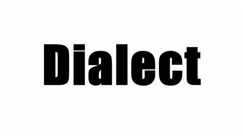 Dialect Youtube