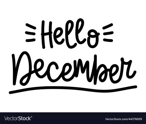 Hand Drawn Lettering Hello December Isolated Vector Image