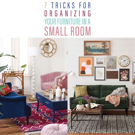 7 Tricks For Organizing Your Furniture In A Small Living Room The