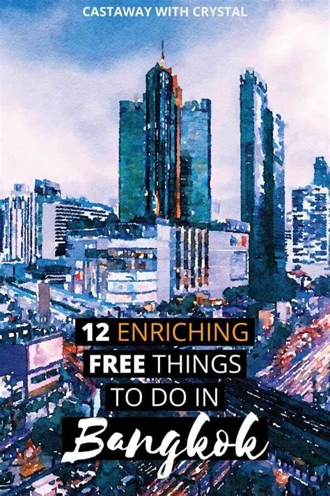 12 Enriching Free Things To Do In Bangkok Thailand Free Things To Do