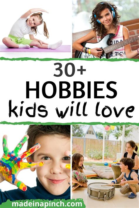 Hobbies For Kids Fun Ideas Theyll Love Made In A Pinch