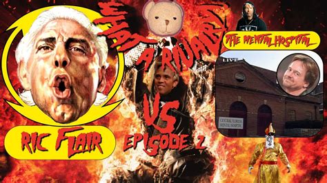 WHAT A RIVALRY WCW RIC FLAIR VS THE MENTAL HOSPITAL With Charles