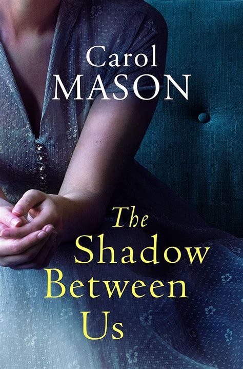 The Shadow Between Us By Carol Mason Is Out On Sale For 3 99