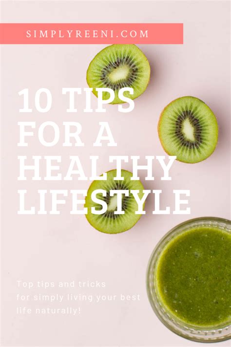 10 Tips For A Healthy Lifestyle Simply Reeni