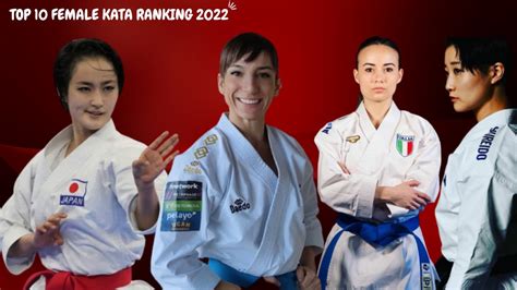 Top 10 Female Kata Ranking 2022 I Wkf Youtube