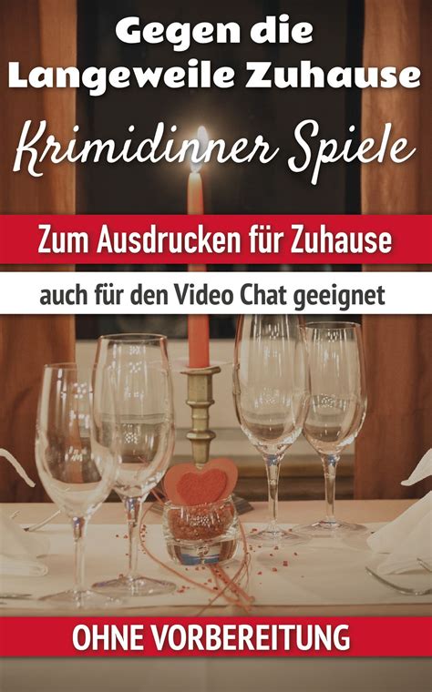 Hier präsentieren wir unseren krimidinner für zuhause test 2021: Gegen die Langeweile Zuhause - Krimidinner Spiele zum ...