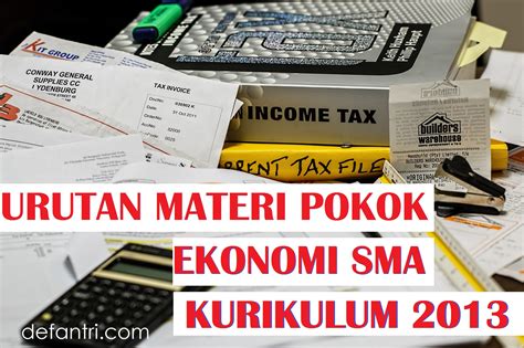 Urutan Materi Pokok Pembelajaran Ekonomi SMA Kurikulum 2013 - defantri.com