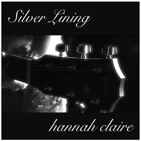 Silver Lining By Hannah Claire On Amazon Music