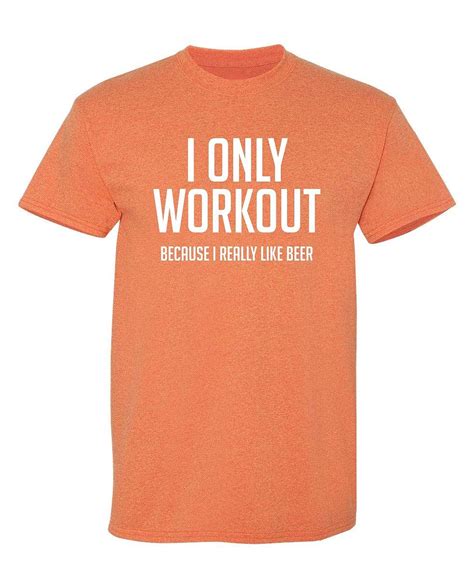 Only Workout Graphic Novelty Sarcastic Funny T Shirt Kinihax