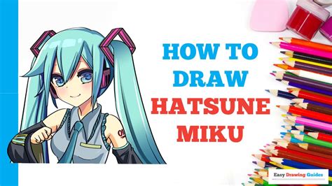 How To Draw Hatsune Miku In A Few Easy Steps Drawing Tutorial For