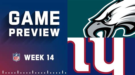 Philadelphia Eagles Vs New York Giants 2022 Week 14 Game Preview