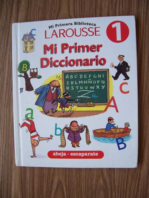 Mi Primer Diccionario Ilust Pdura Biblioteca Larousse 15880 En