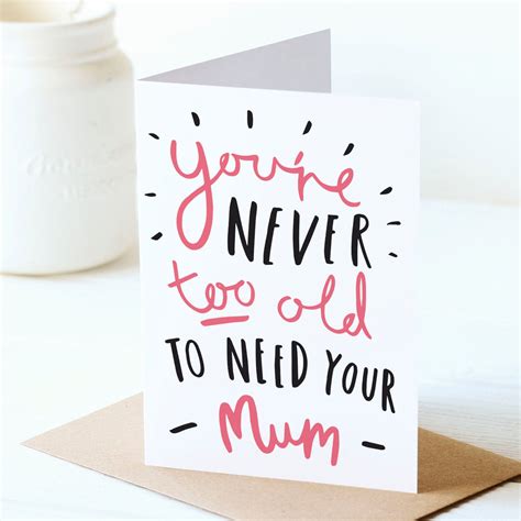 Never Too Old Mum Mothers Day Card Cc21 By Oldenglishco On Etsy Diy