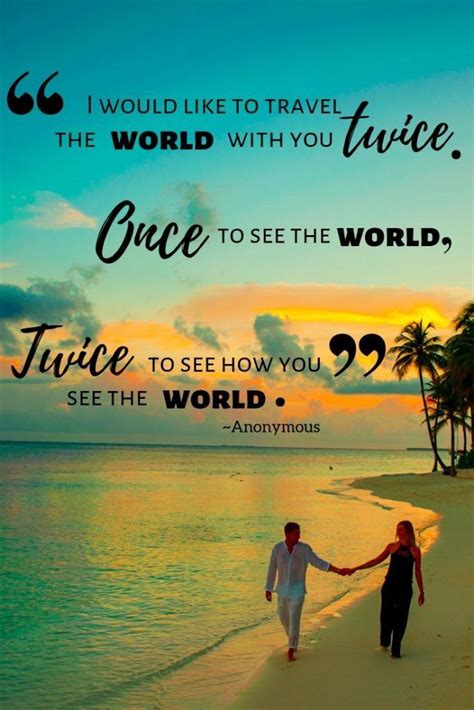 These Travel Together Quotes Are A Reminder That Travel Is More