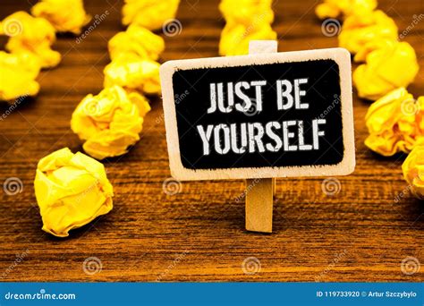 Handwriting Text Writing Just Be Yourself Concept Meaning Self