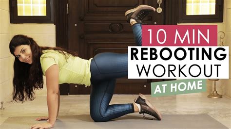 10 Min Rebooting Workout Quarantine Home Workouts With Yara Youtube
