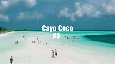 Top 10 Best Beaches In Cuba Youtube