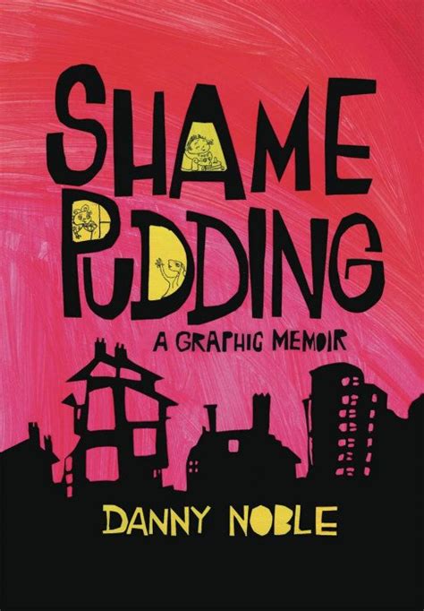 Shame Pudding A Graphic Memoir Soft Cover 1 Street Noise Books