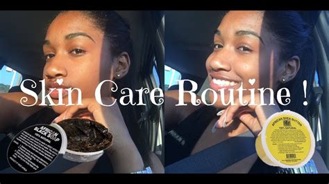 Skin Care Routine African Black Soap And Shea Butter Cajunkurls