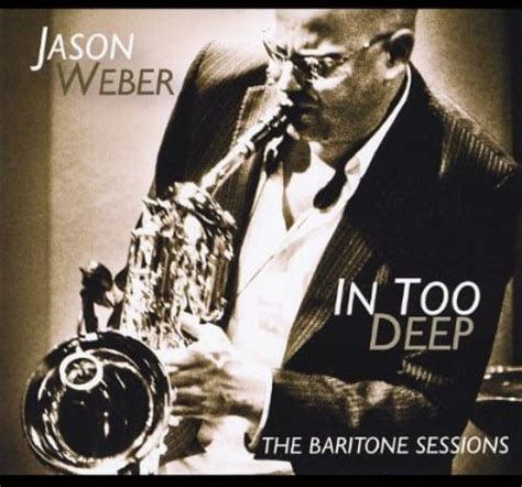 In Too Deep The Baritone Sessions