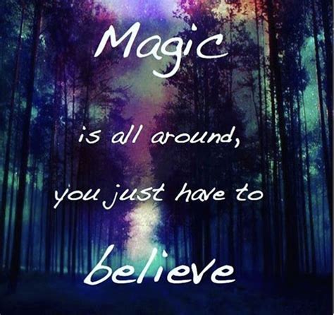 Pin By Ӝ ღbelle ƸӜƷ ღ On Always Believe In Magic Magic Quotes