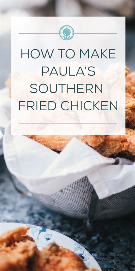 This was a great recipe, and thanks to paula deen and dr. How to Make Paula's Famous Southern Fried Chicken Recipe ...