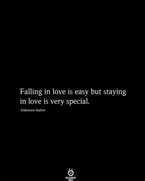 Falling In Love Is Easy But Staying In Love Is Very Special Feelings