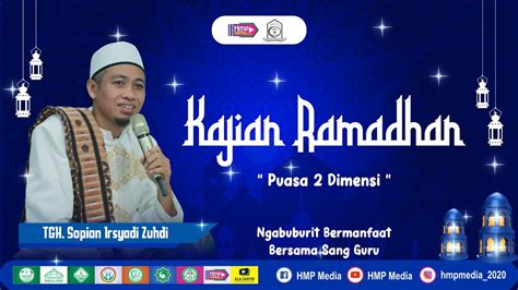 Puasa 2 Dimensi Kajian Ramadhan Youtube