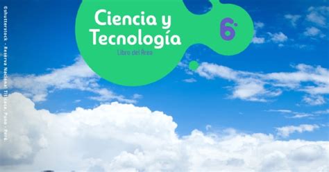 Libro Corefo Sexto Grado Ciencia Y Tecnología Area Pdf