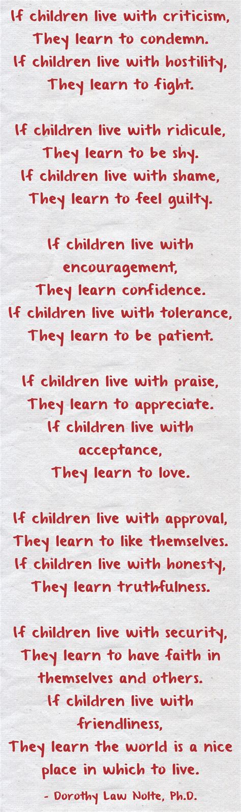 If Children Live With Criticism They Learn To Condemn
