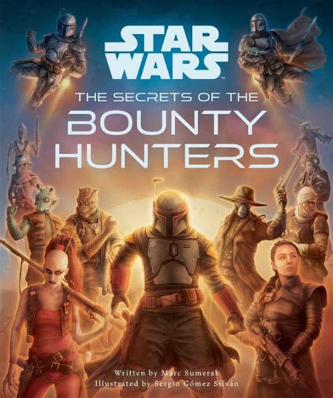 Star Wars The Secrets Of The Bounty Hunters Star Wars For Kids Star