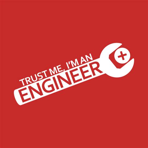 Trust Me Im An Engineer Logo T Shirt Teepublic