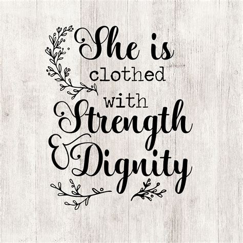 She Is Clothed With Strength And Dignity Svg Proverbs Etsy