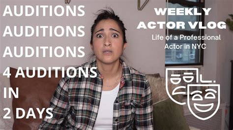 All About Auditions Nerves Rejection Waiting 4 Auditions In 2 Days Wk 5 Actor Vlog Youtube