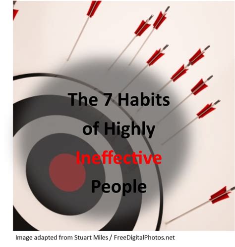 The 7 Habits of Highly Ineffective People | Leader Impact