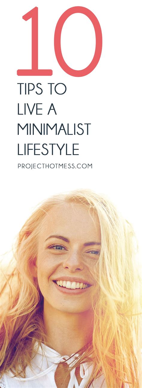 10 Tips To Live A Minimalist Lifestyle 2 Project Hot Mess