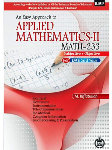 An Easy Approach To Applied Mathematics Ii Math 233 Ilmi Kitab