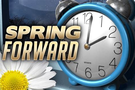 Spring Forward Daylight Savings Ends 2021 Spring Forward This Sunday