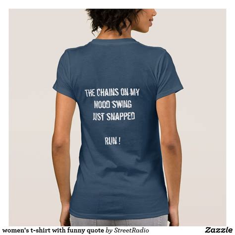 The words are usually applied in order to show the in addition to the two collection type quote above, bonestudio.net also still has many other funny quote tshirts collection. women's t-shirt with funny quote | Shirts, T shirts for ...