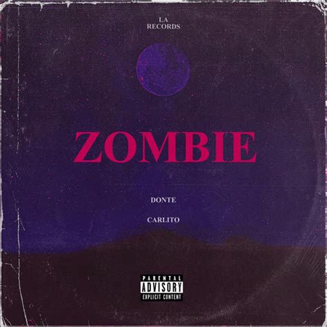 Zombie Single By Donte Spotify