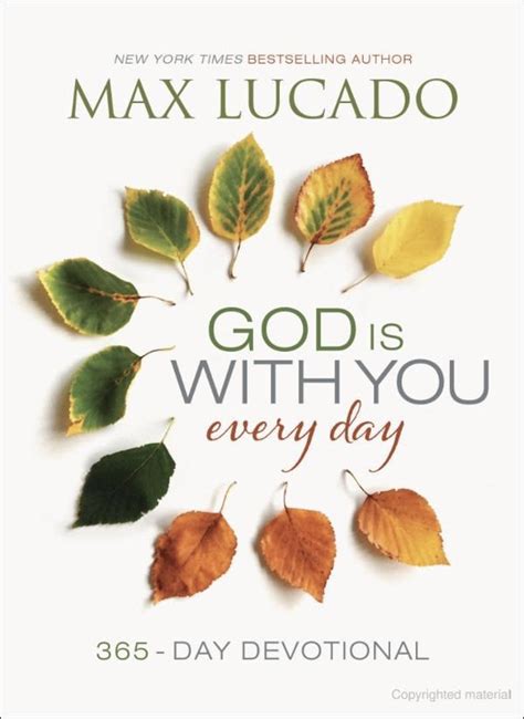 God Is With You Every Day ~ By Max Lucado In 2020 Max Lucado Max Lucado Books Devotions